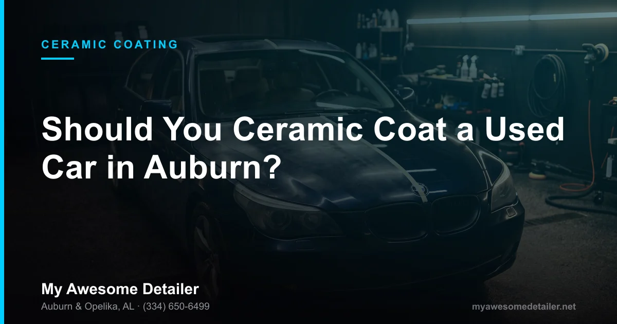 Ceramic coating being applied to a used daily driver car in Auburn AL by My Awesome Detailer, Opelika AL
