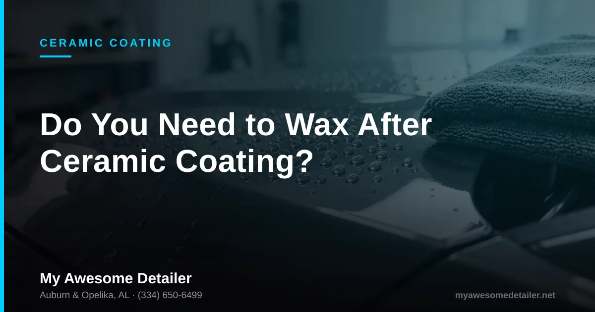 Water beading on a ceramic coated hood, wax after ceramic coating guide from My Awesome Detailer, Opelika AL